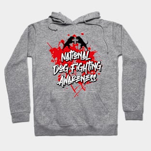 National Dog Fighting Awareness Day - April Hoodie